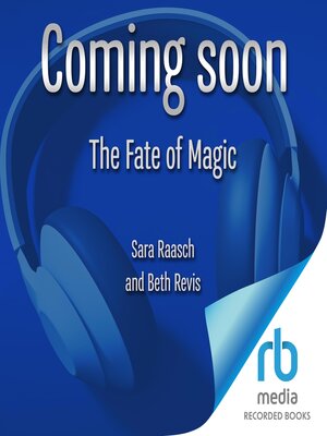 cover image of The Fate of Magic